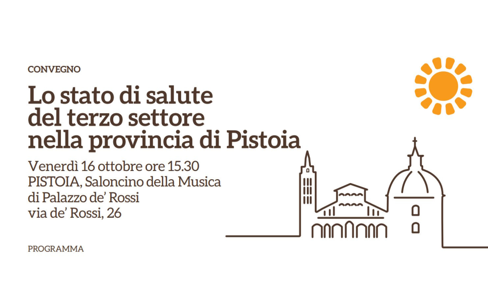 LO STATO DI SALUTE DEL TERZO SETTORE NELLA PROVINCIA DI PISTOIA